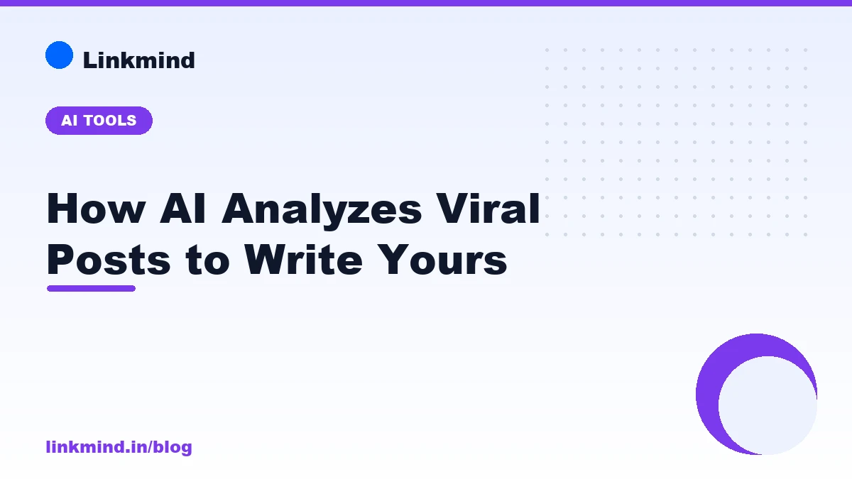 The 30-Day Content Engine: How AI Analyzes Viral Posts to Write Yours